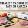 Vacuum sealer bags and machine sealing fresh food in a modern kitchen setting for long-lasting storage and freshness.